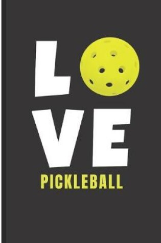 Cover of Love Pickleball