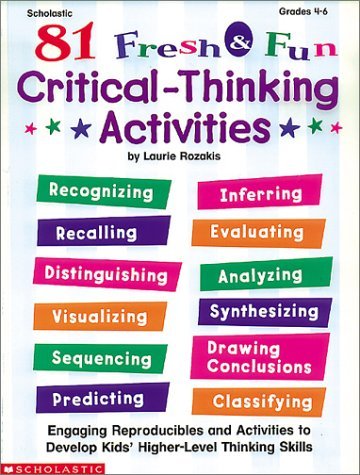 Book cover for 81 Fresh & Fun Critical Thinking Activities