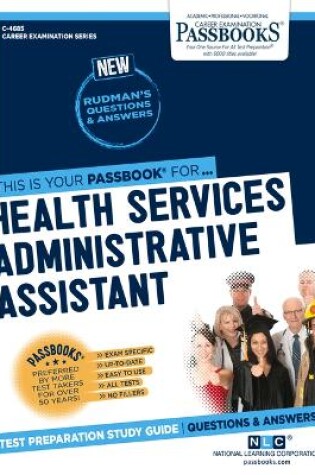 Cover of Health Services Administrative Assistant (C-4685)