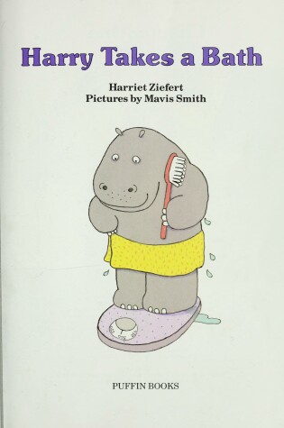 Cover of Ziefert Harriet : Harry Hippo Takes A Bath(Us)