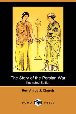 Book cover for The Story of the Persian War (Illustrated Edition) (Dodo Press)