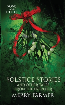Book cover for Solstice Stories and Other Tales from the Frontier