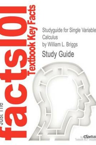 Cover of Studyguide for Single Variable Calculus by Briggs, William L., ISBN 9780321664075