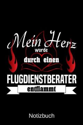 Book cover for Mein Herz wurde durch einen Flugdienstberater entflammt