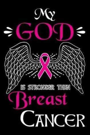 Cover of My God is Stronger Than Breast Cancer