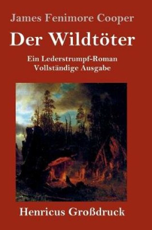 Cover of Der Wildt�ter (Gro�druck)