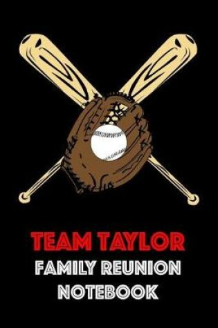 Cover of Team Taylor Family Reunion Notebook