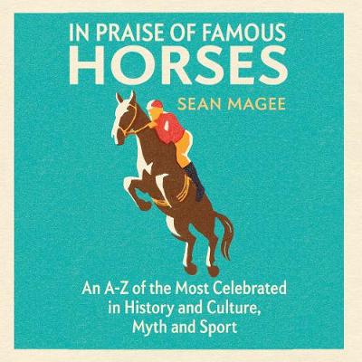 Book cover for In Praise of Famous Horses