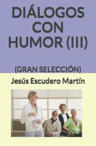 Cover of Diálogos Con Humor (III)