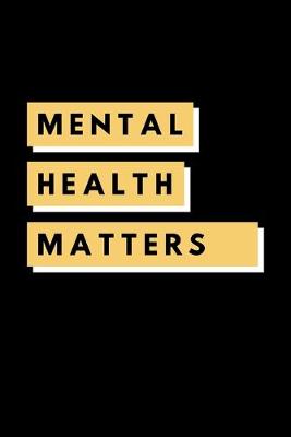 Book cover for Mental Health Matters