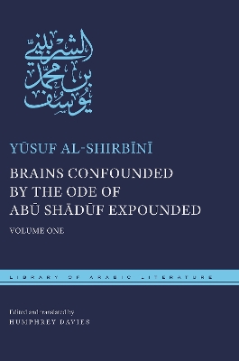 Book cover for Brains Confounded by the Ode of Abu Shaduf Expounded