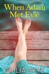 Book cover for When Adam Met Evie