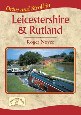 Book cover for Drive and Stroll in Leicestershire and Rutland