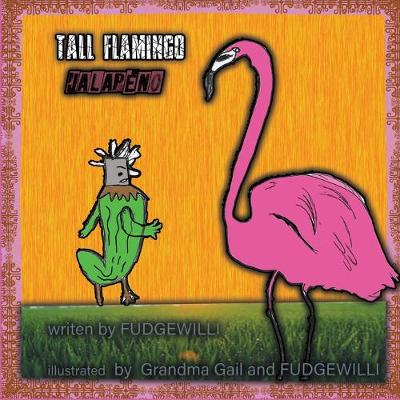 Book cover for Tall Flamingo Jalapeno