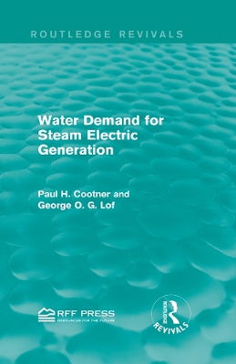 Cover of Water Demand for Steam Electric Generation (Routledge Revivals)