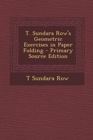 Cover of T. Sundara Row's Geometric Exercises in Paper Folding