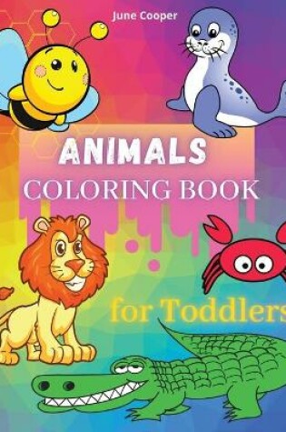 Cover of Animals Coloring Book For Toddlers