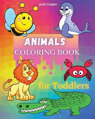 Book cover for Animals Coloring Book For Toddlers