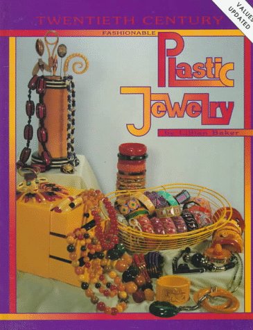 Book cover for Twentieth Century Fashionable Plastic Jewelry