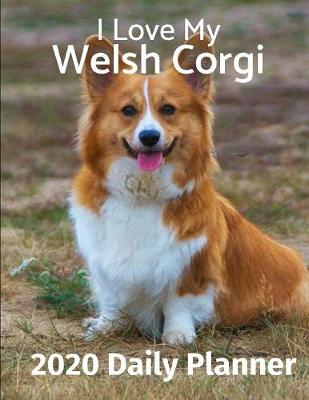 Cover of I Love My Welsh Corgi