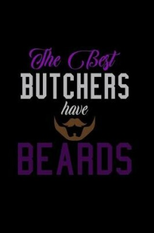 Cover of The Best Butchers have Beards