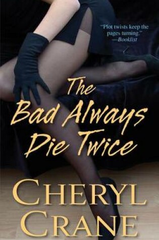 Cover of The Bad Always Die Twice
