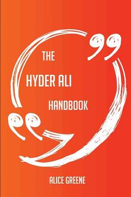 Book cover for The Hyder Ali Handbook - Everything You Need to Know about Hyder Ali