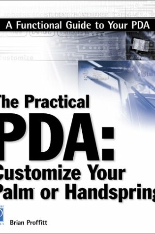 Cover of Practical PDA Customize Your Palm or Handspring
