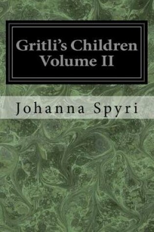 Cover of Gritli's Children Volume II