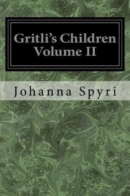 Book cover for Gritli's Children Volume II