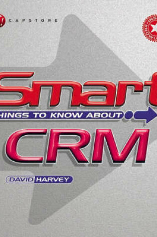 Cover of Smart Things to Know About CRM