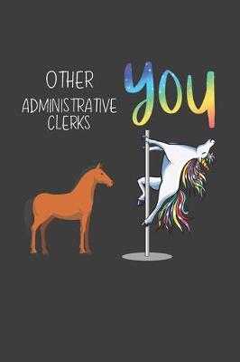 Book cover for Other Administrative Clerks You
