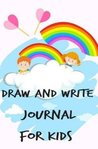 Cover of Draw and write journal for kids