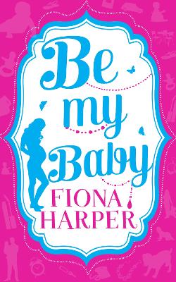 Book cover for Be My Baby
