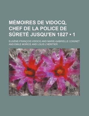 Book cover for Memoires de Vidocq, Chef de La Police de Surete Jusqu'en 1827 (1)