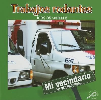 Book cover for Trabajos Rodantes/Jobs on Wheels