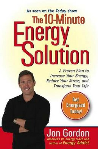 Cover of The 10-Minute Energy Solution