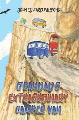 Cover of Grandads Extraordinary Campervan