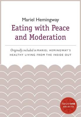 Book cover for Eating with Peace and Moderation