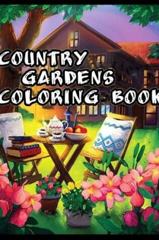 Cover of Country Gardens Coloring Book