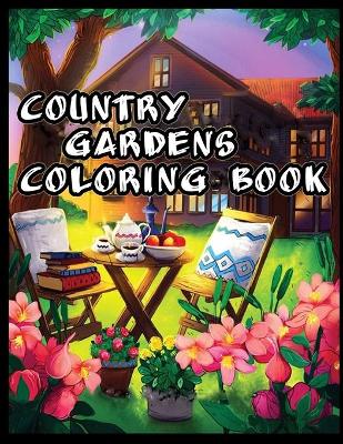 Book cover for Country Gardens Coloring Book