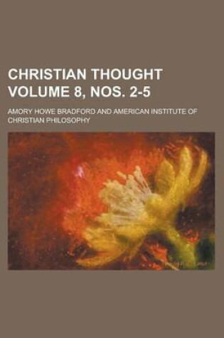 Cover of Christian Thought Volume 8, Nos. 2-5