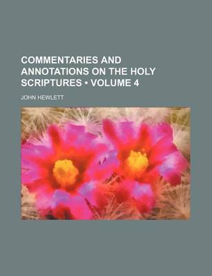 Book cover for Commentaries and Annotations on the Holy Scriptures (Volume 4)