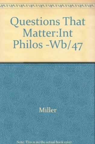 Cover of Questions That Matter:Int Philos -Wb/47
