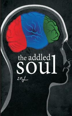 Book cover for The addled soul
