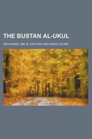 Cover of The Bustan Al-Ukul