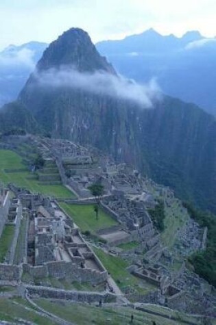 Cover of Machu Picchu Ancient Incan Citadel in the Clouds Journal