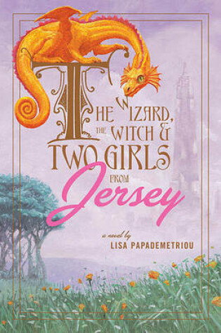 Cover of The Wizard, the Witch and Two Girls from Jersey