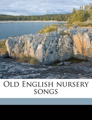 Book cover for Old English Nursery Songs