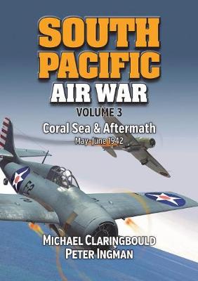 Book cover for South Pacific Air War Volume 3